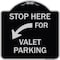 Signmission Stop Here for Valet Parking Left Arrow Heavy-Gauge Aluminum Sign, 18" x 18", BS-1818-22854 A-DES-BS-1818-22854 - alternate 1
